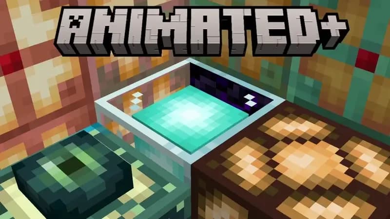Animated+ для Minecraft