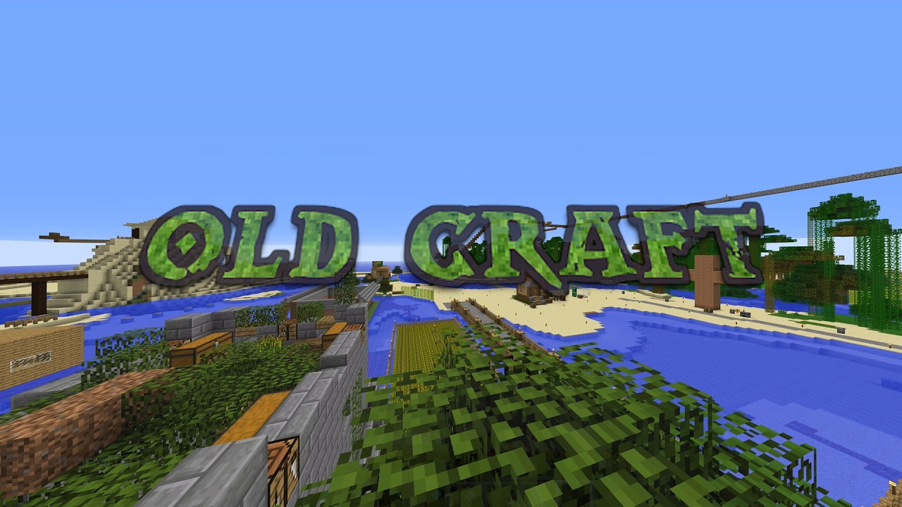 Трейлер ностальгического сервера Minecraft 1.5.2 - 1.8.9 - OLD CRAFT | REMAKE